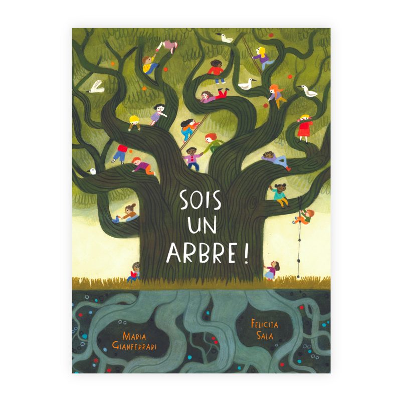 Sois un arbre!